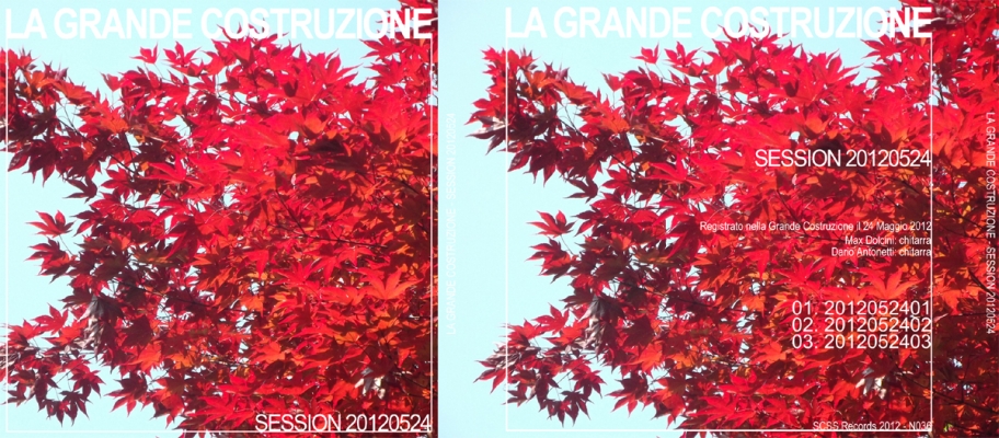 n036 la grande costruzione: session 20120524 2012 n036 la grande costruzione: session 20120524 2012